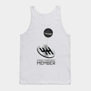 Gated Community Member Tank Top